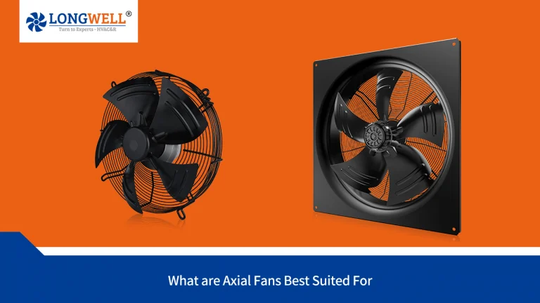 What are Axial Fans Best Suited For?