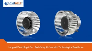Why Choose LONGWELL Forward Centrifugal Fan for Maximum Energy Savings