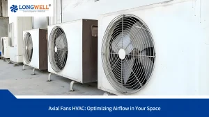 Duct Fan or Axial Fan How to Pick the Right Solution for Your Space