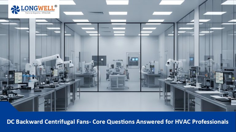 Centrifugal Fan Technology and Its Impact on Cleanroom Air Standards