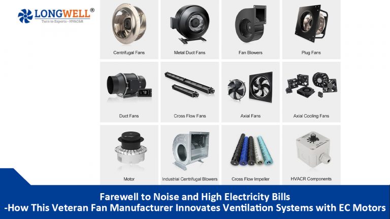 Farewell to Noise and High Electricity Bills- How This Veteran Fan Manufacturer Innovates Ventilation Systems with EC Motors