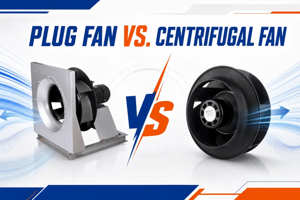 Plug fan vs centrifugal fan differences