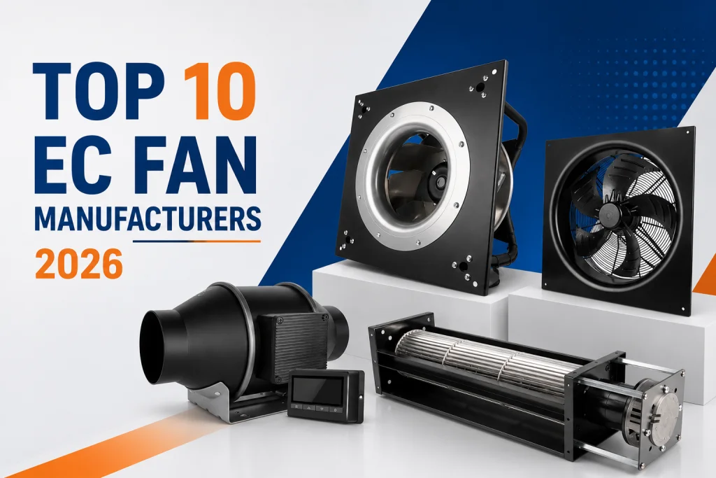 TOP 10 EC Fan Manufacturers 2026
