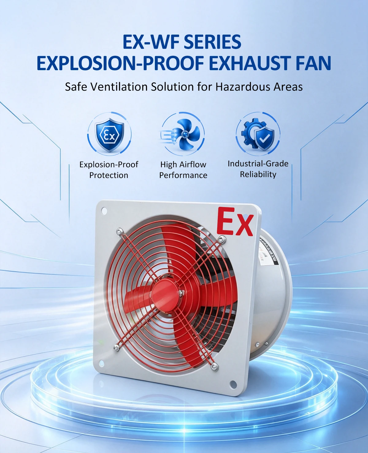 EX-WF Series Explosion-Proof Exhaust Fan with red aluminum alloy impeller and Ex marking on white carbon steel casing