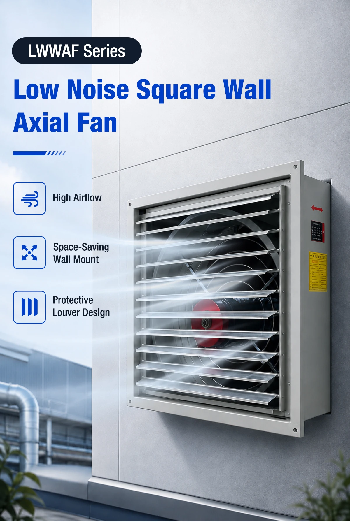 LWWAF series low noise square wall axial fan installed on a factory exterior wall, with protective louver and airflow visualization
