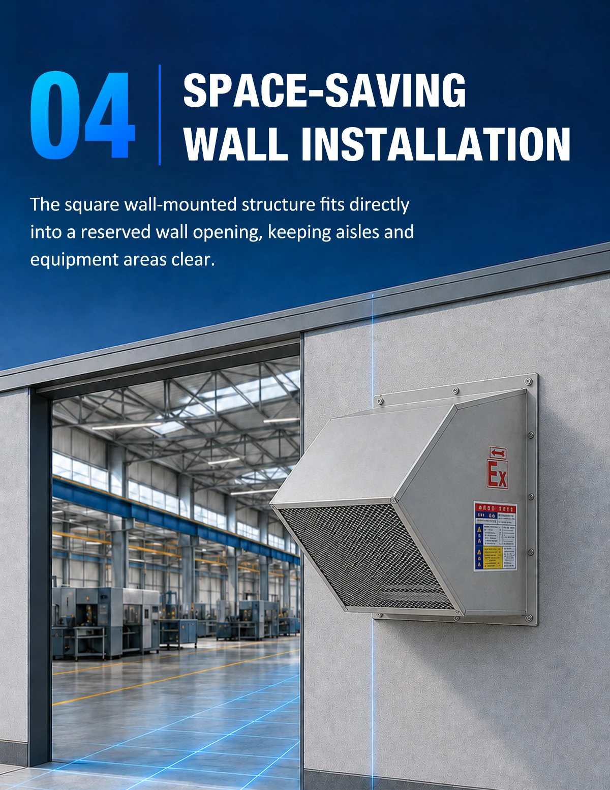 LWWEX-IR installed in a wall opening, saving floor space in a large factory