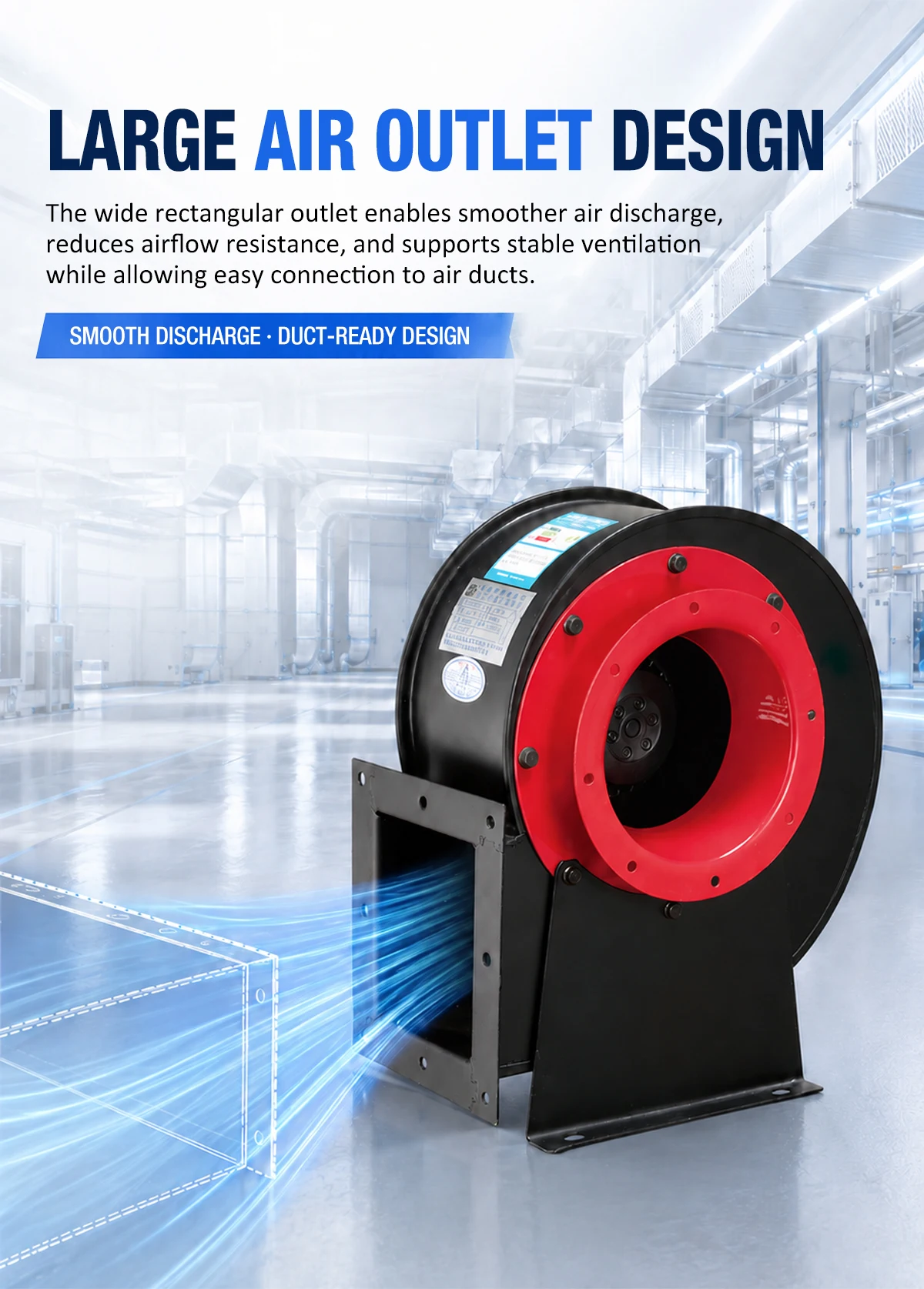 Large air outlet design of LWERQ centrifugal fan