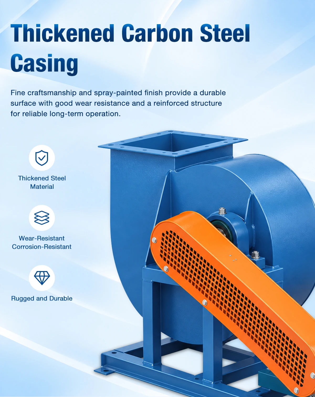 Thickened carbon steel casing of LWFDF4-72 centrifugal fan with spray-painted blue finish and orange belt guard