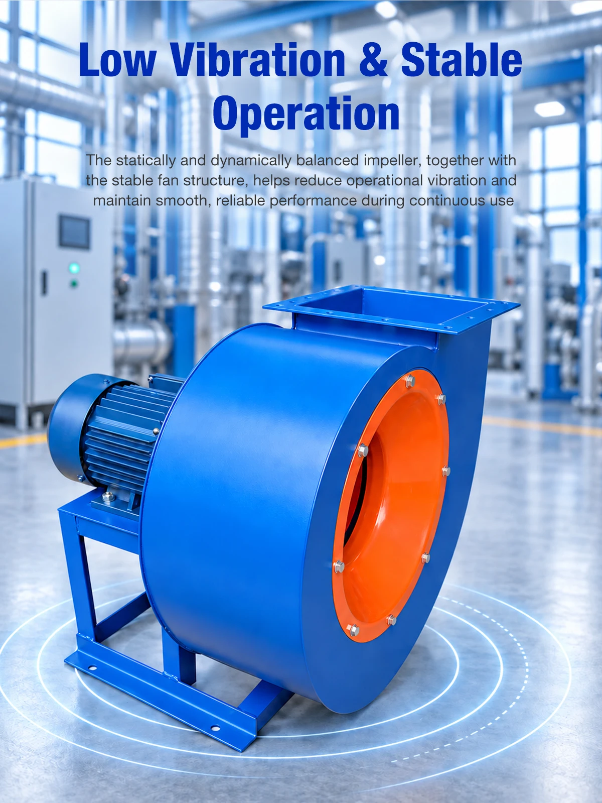 Direct drive LWFDF4-79A centrifugal fan with balanced impeller running with low vibration in a plant room