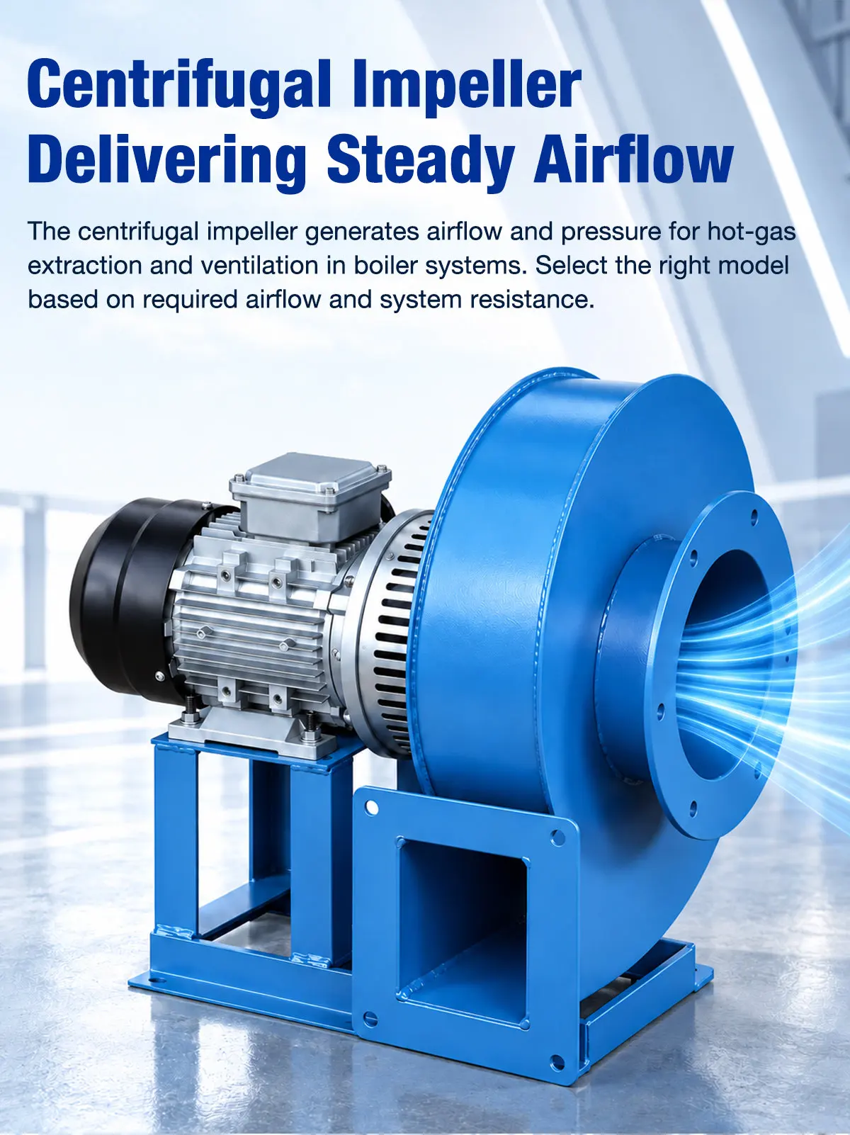 Centrifugal Impeller Delivering Steady Airflow