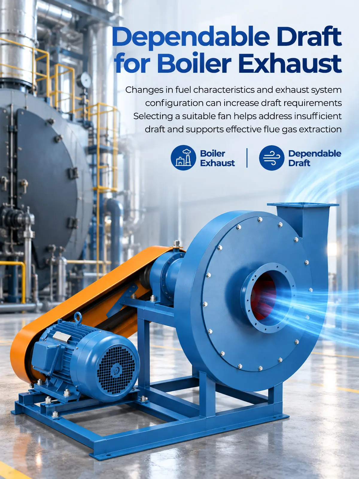 Dependable Draft for Boiler Exhaust