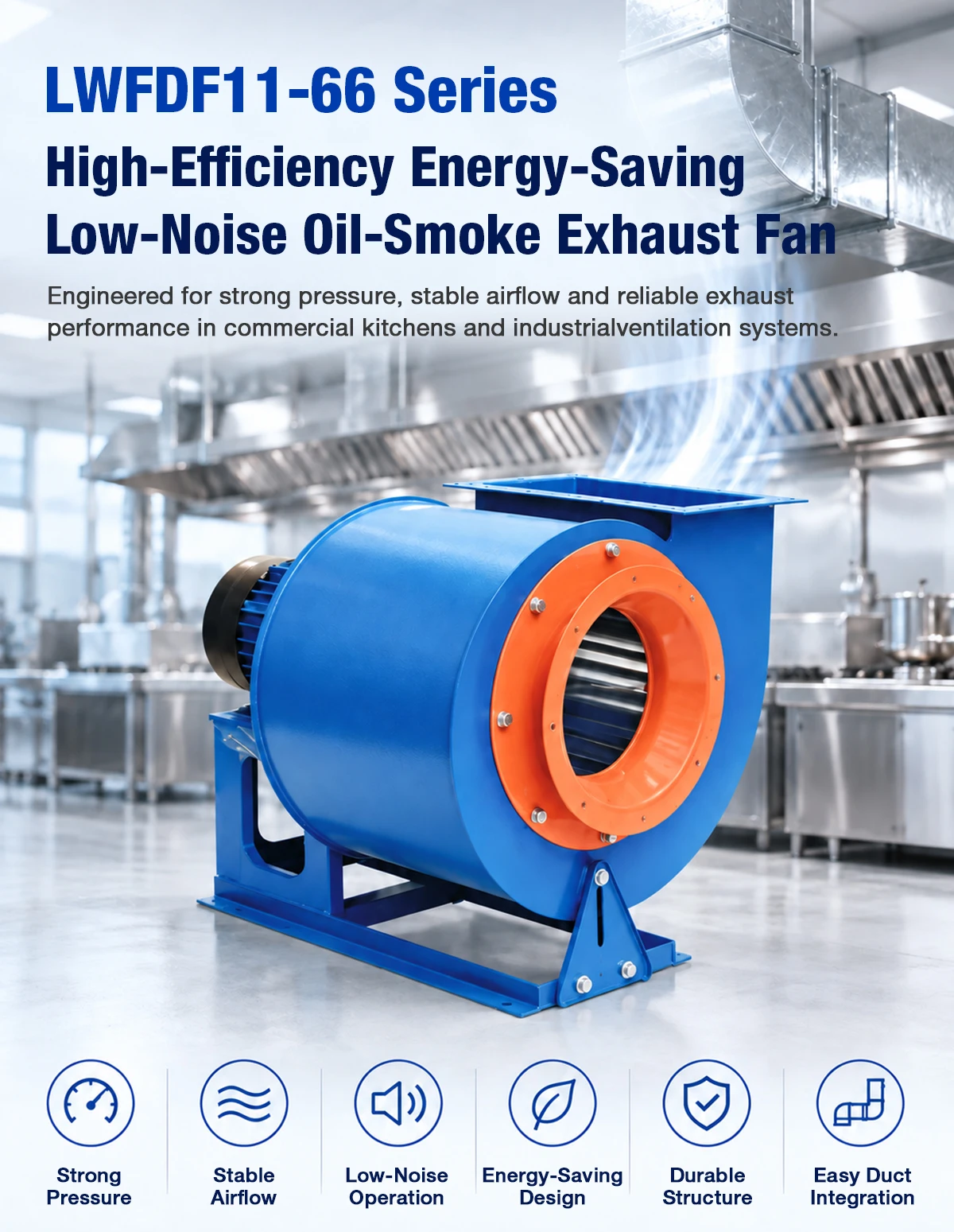 LONGWELL LWFDF11-66 series high-efficiency energy-saving low-noise oil-smoke exhaust centrifugal fan