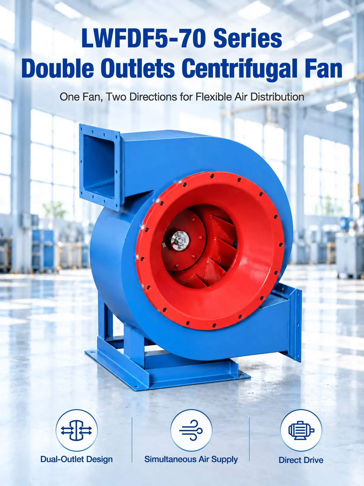 LONGWELL LWFDF5-70 double outlets centrifugal fan for two-directional air supply