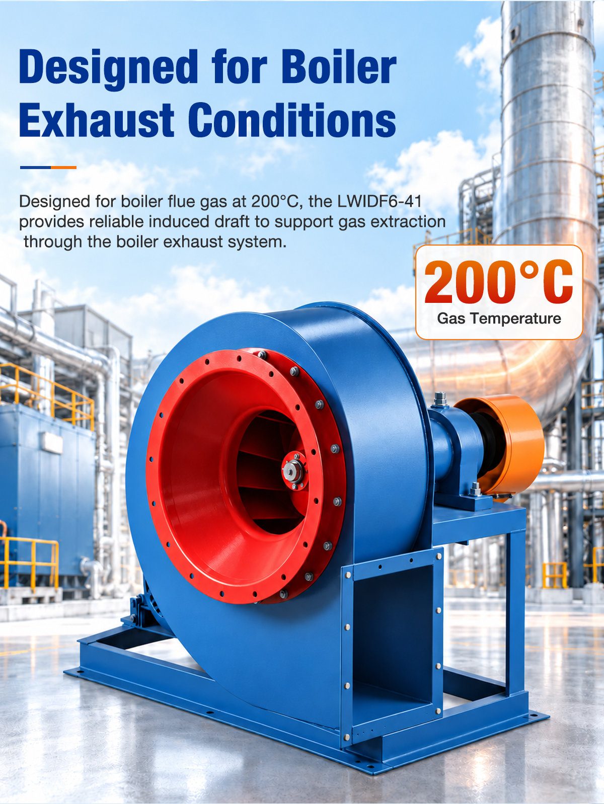 Designed for 200C Boiler Exhaust Conditions