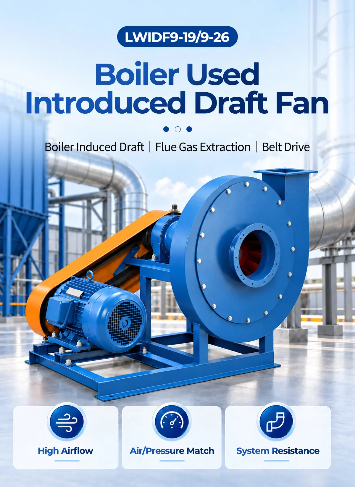 LONGWELL LWIDF9-19 9-26 boiler introduced draft fan