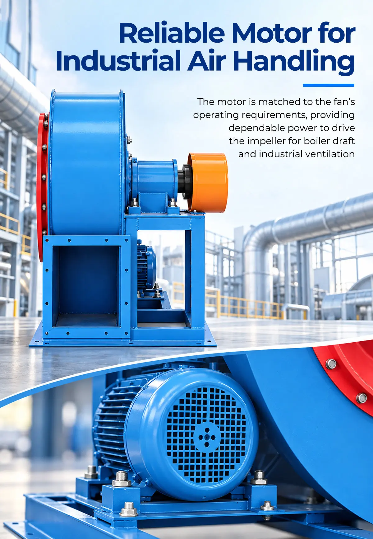 Reliable Motor for Industrial Air Handling