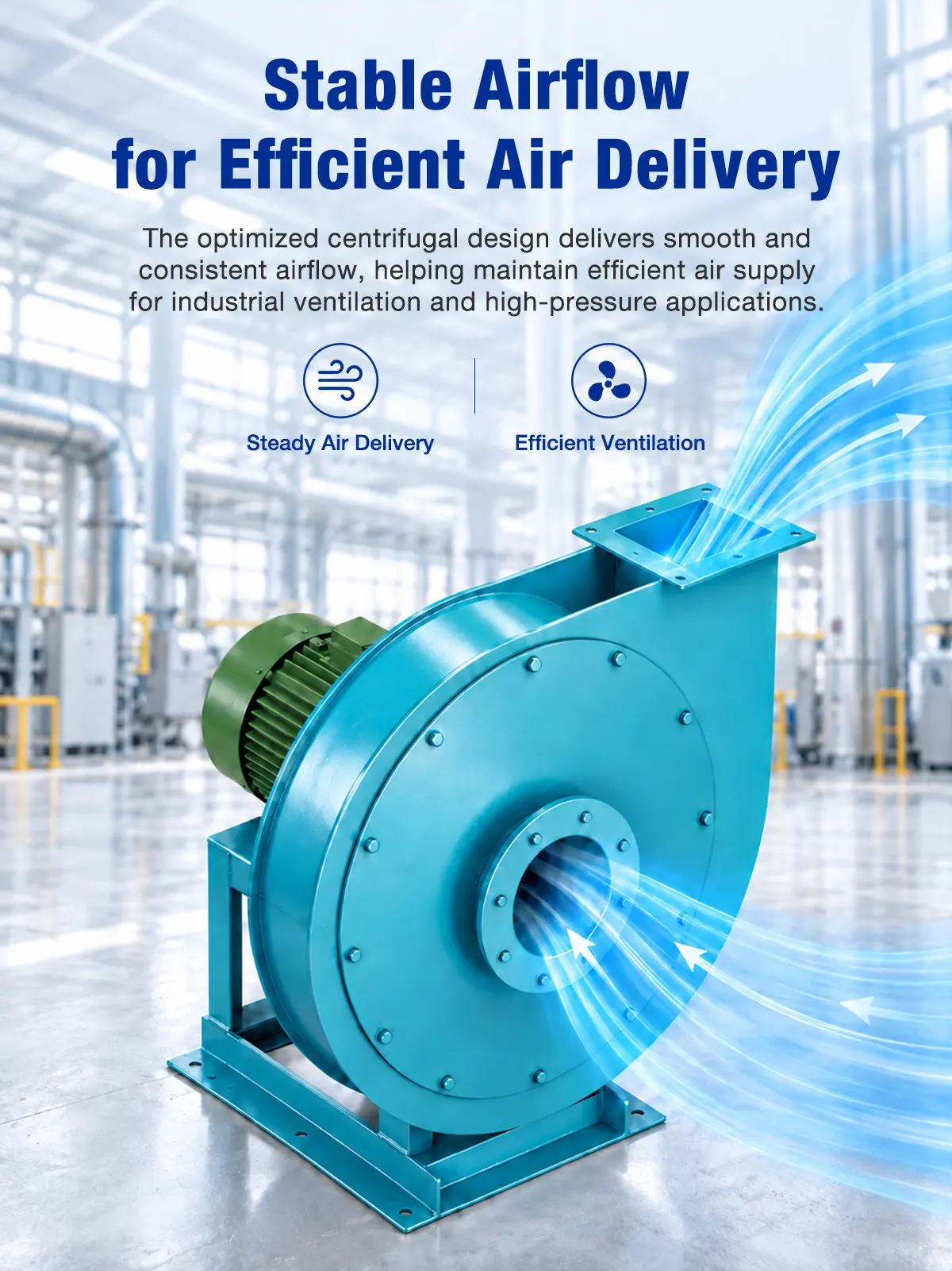 Stable Airflow for Efficient Air Delivery